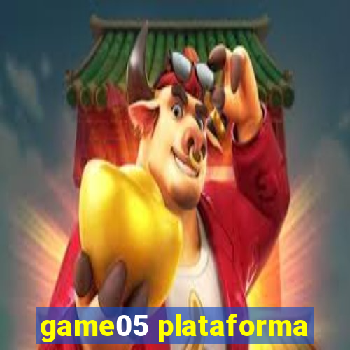 game05 plataforma